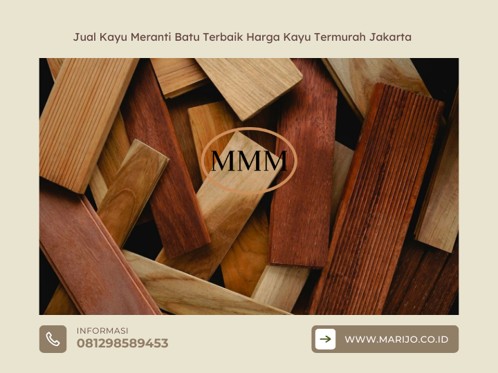 Jual Kayu Meranti Batu Terbaik Harga Kayu Termurah