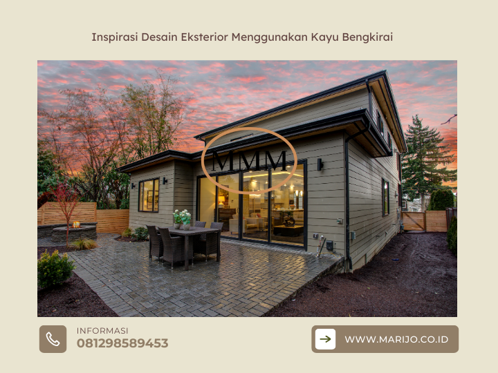 Inspirasi Desain Eksterior Menggunakan Kayu Bengkirai