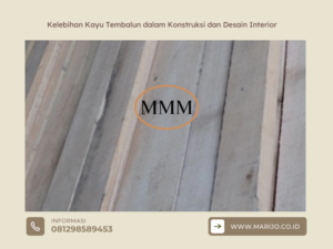 Kelebihan Kayu Tembalun dalam Konstruksi dan Desain Interior