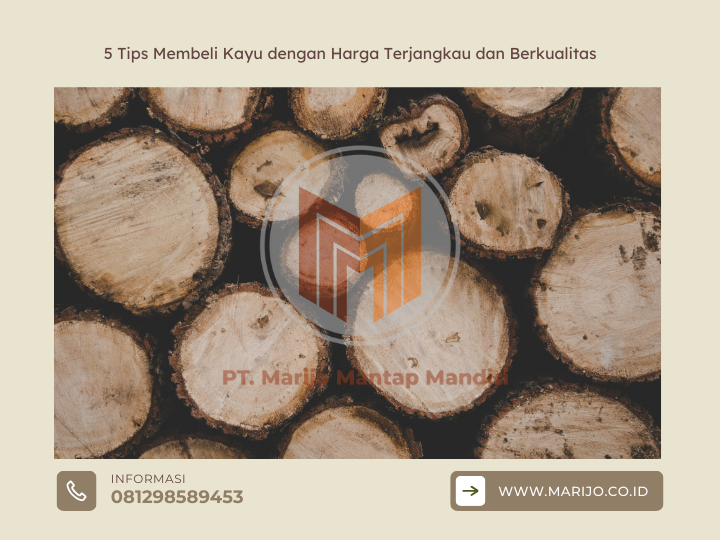 5 Tips Membeli Kayu dengan Harga Terjangkau dan Berkualitas