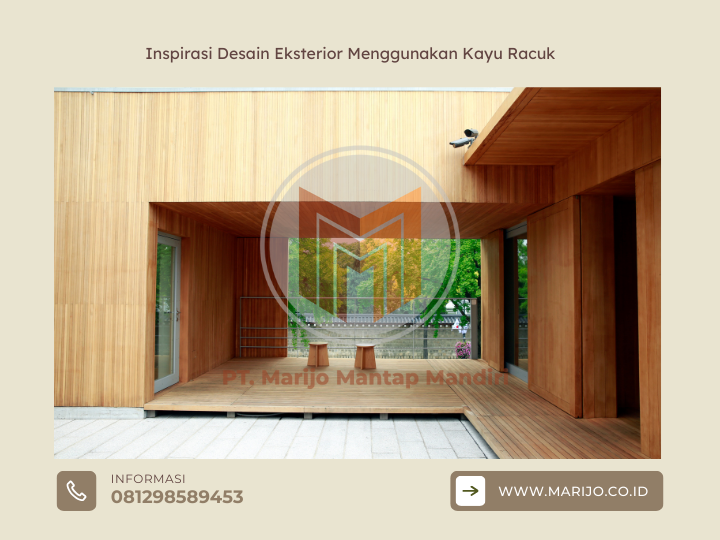 Inspirasi Desain Eksterior Menggunakan Kayu Racuk