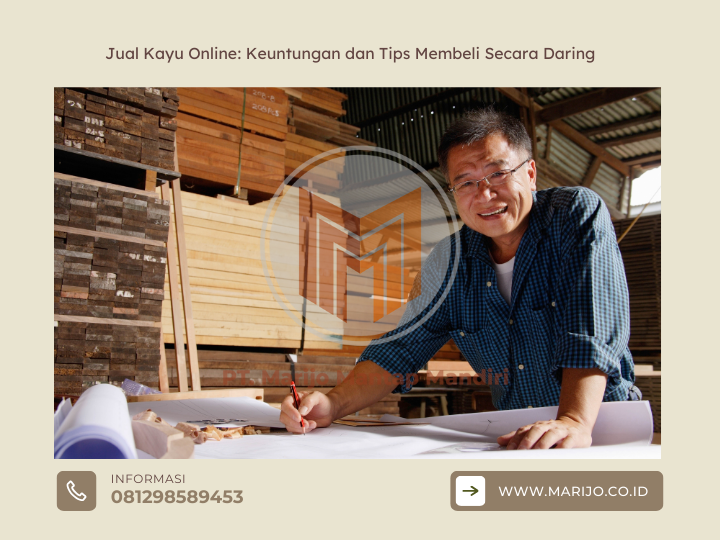 Jual Kayu Online Keuntungan dan Tips Membeli Secara Daring