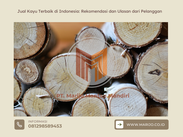 Jual Kayu Terbaik di Indonesia Rekomendasi dan Ulasan dari Pelanggan