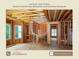 Jual Kayu untuk Struktur Panduan Memilih Kayu Berkualitas untuk Konstruksi Bangunan